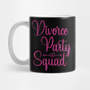 Divorce Party Squad Tee End Of Marriage Divorcement Ex Wife Mug